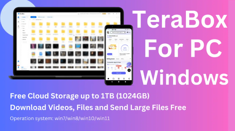 TeraBox For PC Free Download (Windows 7/8/10/11)